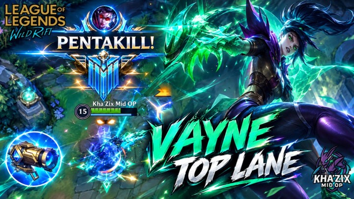 LOL WildRift : Vayne is OP Right now 🔥