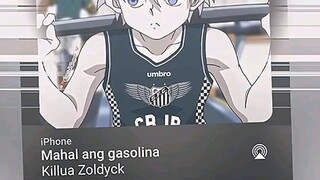 killua | mahal ang gasolina