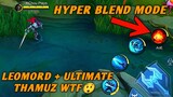 Leomord + Ultimate Thamuz, Hyper Blend Mode