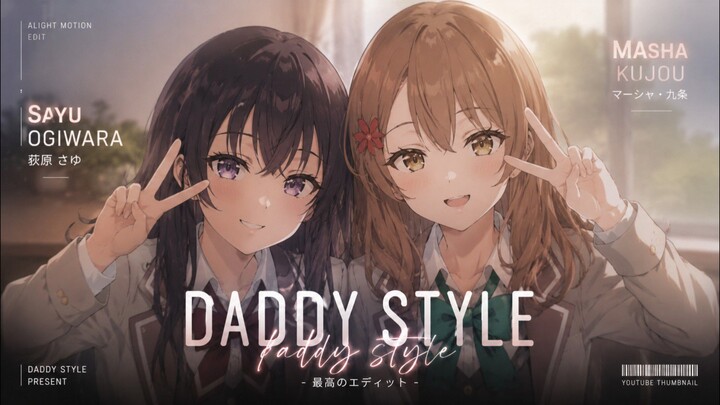 Ganta edit - Daddy/Raw style | Alight Motion