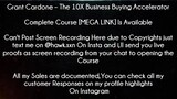 Grant Cardone Course The 10X Business Buying Accelerator download