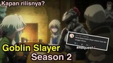 Bahas tanggal rilis Goblin slayer season 2-Request subscriber