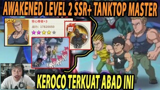 🔥🔥AWAKENED LEVEL 2 TANKTOP MASTER SSR+ TO BROKEN  [2 KROCO TERBAIK] - ONE PUNCH MAN:The Strongest