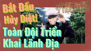 [Chú Thuật Hồi Chiến] Bắt Đầu Hủy Diệt! Toàn Đội Triển Khai Lãnh Địa