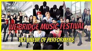 We Bridge Music Festival 1st Lineup of Performers