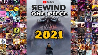 YOUTUBE REWIND "ONE PIECE" 2021‼️| 1 TAHUN DALAM 15 MENIT‼️| [NUNGGU] ONE PIECE 1037 | OP 1037