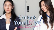 Unlock Your Love (2024) Episode 1 Eng Sub