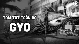 TOÀN BỘ DIỄN BIẾN GYO - QUÁI NGƯ | TÓM TẮT MANGA JUNJI ITO | TEN ANIME