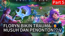 FLORYN bisa bikin musuh dan penonton auto Trauma??