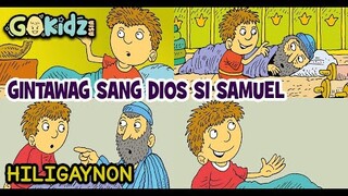 "GINTAWAG SANG DIOS SI SAMUEL" (Ilonggo Version)