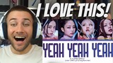 OUR 4 VOCAL QUEENS!! 😆 BLACKPINK - ‘Yeah Yeah Yeah’  - Reaction