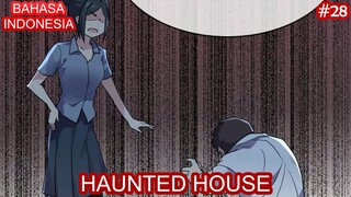 Haunted House | #28 | Bahasa Indonesia