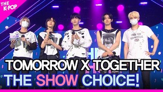 TOMORROW X TOGETHER(투모로우바이투게더), THE SHOW CHOICE! [THE SHOW 210608]