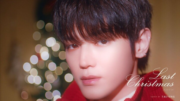 【NCT’s First Chinese Stop】Cover｜TAEYONG - Last Christmas (ASTN)