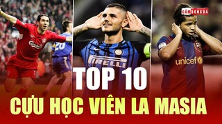 Top 10 CỰU HỌC VIÊN LA MASIA có thể khiến bạn bất ngờ