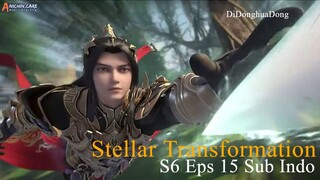 Stellar Transformation S6 Eps 15 Sub Indo