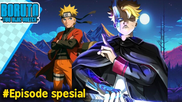 Boruto episode Spesial-Boruto dan Naruto