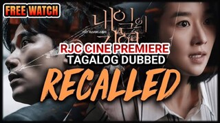 RECALL TAGALOG DUBBED FULL MOVIE COURTESY OF RJC CINE PREMIERE