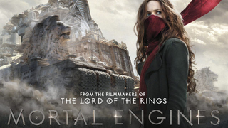 MORTAL ENGINES