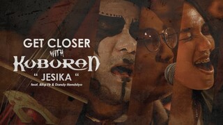 Kuburan Feat. Rifqi FTR & Dandy - Jesika [GET CLOSER with KUBURAN]