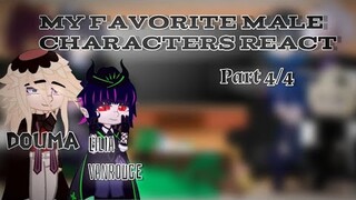 My Favorite Male Characters React // SHIPS // Douma [Douma x Kotoha] / Lilia Vanrouge // PART 4/4