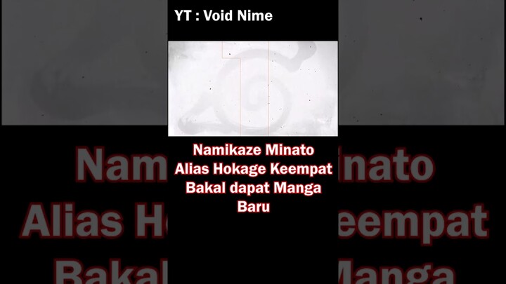 Minato sang Yondaime Hokage dapat Manga Baru