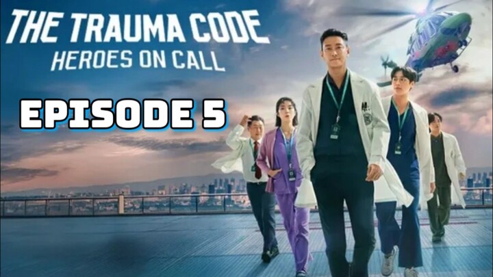 The Trauma Code : Episode 5 Tagalog Dubbed