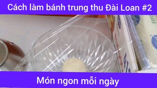 Bánh trung thu Đài Loan p2