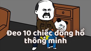 GẤU HÀI HƯỚC: Lúc nhỏ đeo 10 chiếc đồng hồ thông minh