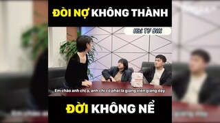 Đòi nợ không thành đời không nể