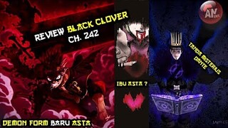 ASTA NGAMUK, Muncul 2 Sayap, 1 Ekor, 3 Tanduk dan IBU ASTA ?| Black Clover 242