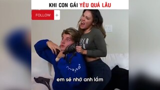 Khi con gái yêu quá lâu