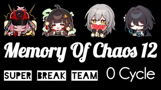 [LS] MoC 12 Patch 2.6 with Super Break Team, Honkai Star Rail, Node 1, 0 Cycle