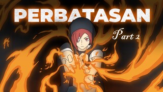 Perbatasan part 2 - Animasi Sekolah