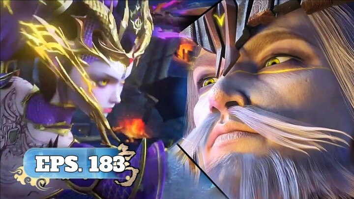 BTTH SEASON 5 EPISODE 183 SUB INDO - TAMAT!! ZIYAN DIKEROYOK TIGA RAJA NAGA KUNO DOUSHENG