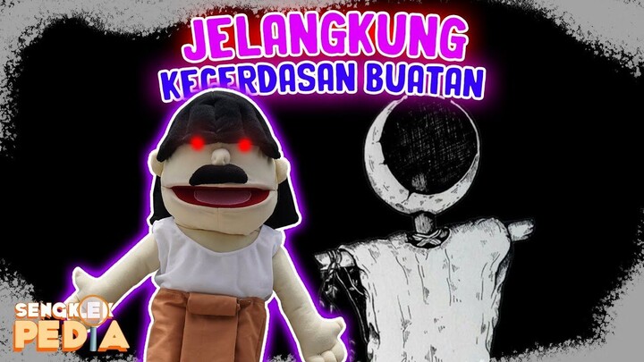 Jelangkung adalah KECERDASAN BUATAN - sengklekpedia