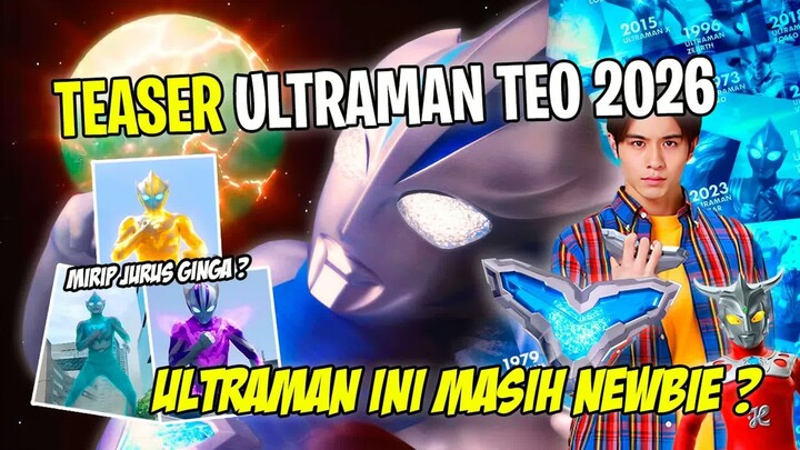 BACKSTORY TEO MIRIP LEO !! ULTRAMAN INI MASIH NEWBIE BANGET  -  - Bahas Teaser Ultraman Teo Indonesi