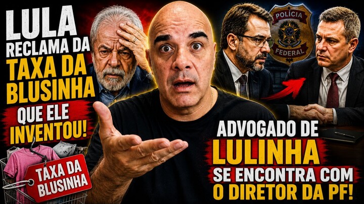 LULA reclama da TAXA DA BLUSINHA que ELE inventou + advogado de LULINHA se encon