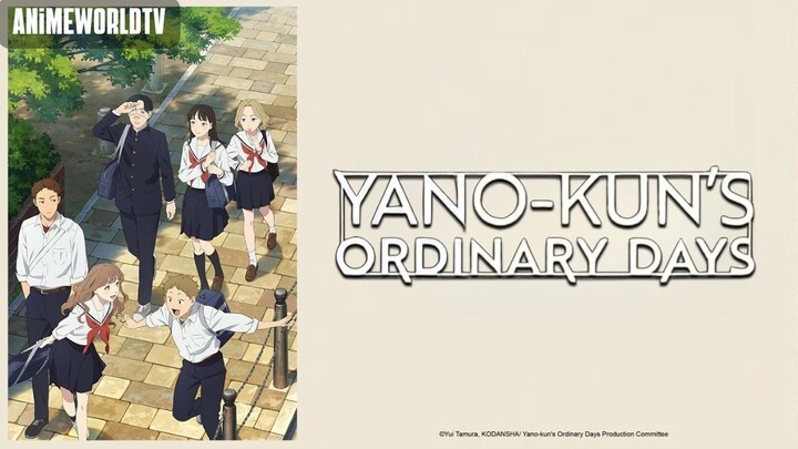 [Complete Series] Yano-kun's Ordinary Days Episode 1-12