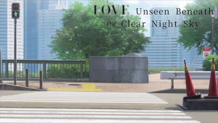 Love Unseen Beneath the Clear Night Sky Ending "Hikari" by Yui Sakurai