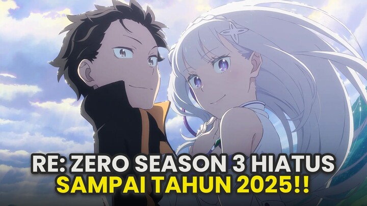 Re Zero Season 3 Episode 9 Kapan Tayang? Sayangnya ReZero Season 3 Hiatus Dulu Guys