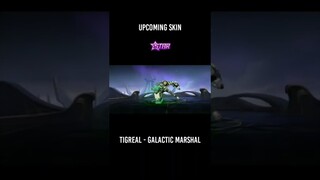 Upcoming Skin Starlight Tigreal Galactic Marshal | Tigreal Starlight Skin | Story WA Mobile Legend