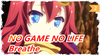 [NO GAME NO LIFE/AMV] Hati Mesin//Breathe_2