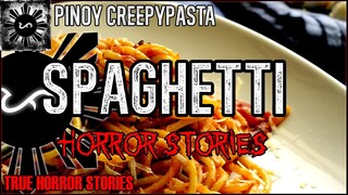 Speghetti Horror Stories  | True Horror Stories | Pinoy Creepypasta