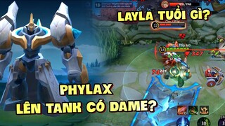 Tốp Mỡ | PHYLAX: TANKER ĐI RỪNG! CÀNG TRÂU  DAME CÀNG KHỎE?? TANKER-XẠ THỦ LAYLA CHAN TUỔI? | MLBB