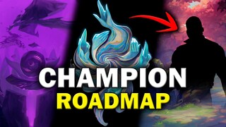 Champion Roadmap APRIL 2022 - League of Legends