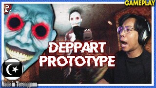 *SERAM!!!* "GAME HORROR NI TERSANGAT REAL!!" || Deppart Prototype Gameplay [Pok Ro] (Malaysia)