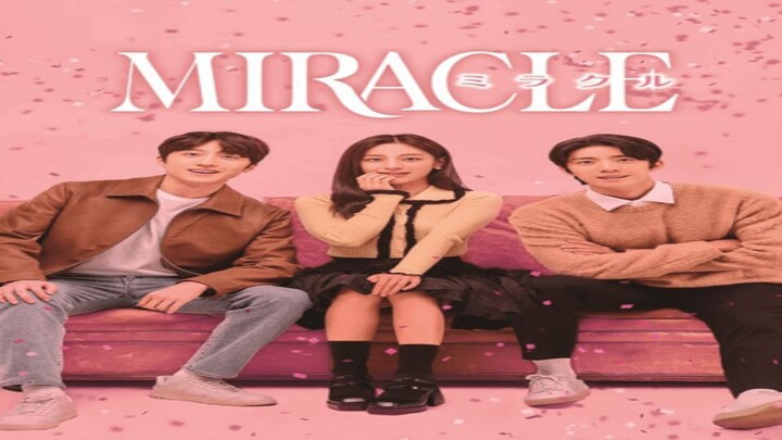 Miracle (2022) Episode 12