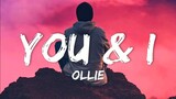 Ollie - You And I (Lyrics)