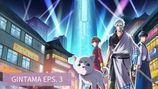 RIVIEW ANIME || GINTAMA eps. 3